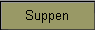 Suppen